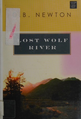 Cover for Lost Wolf River