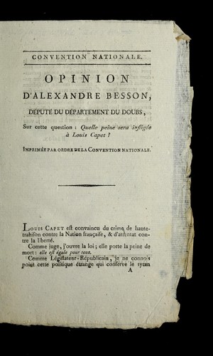 Cover for Opinion d'Alexandre Besson, de pute  du de partement du Doubs, sur cette question, quelle peine sera inflige e a   Louis Capet?