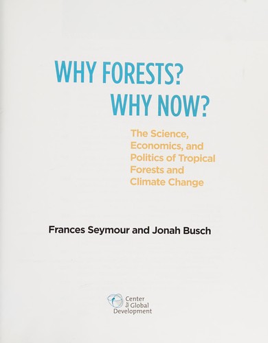 Cover for Why Forests? Why Now?