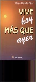 Cover for Vive Hoy Mas Que Ayer