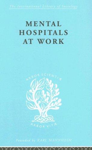 Cover for Mental Hospitals at Work