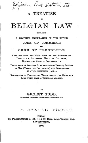 Cover for A Treatise on Belgian Law: Containing a Complete Translation of the Entire ...