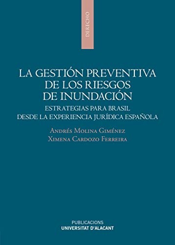 Cover for La gestión preventiva de los riesgos de inundación