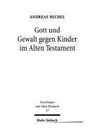 Cover for Gott und Gewalt gegen Kinder im Alten Testament
