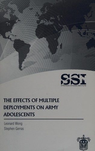 Cover for The effects of multiple deployments on Army adolescents