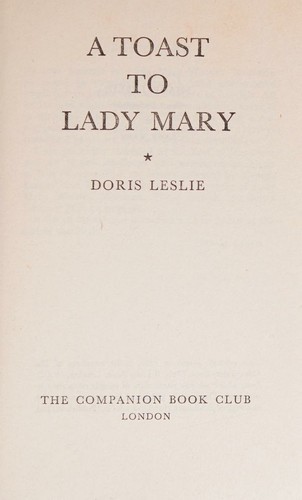 Cover for A toast to Lady Mary