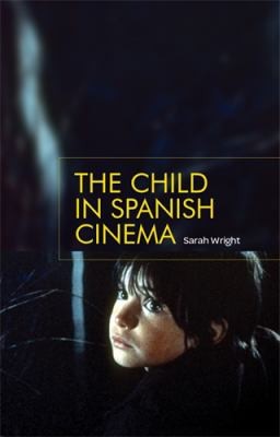 Cover for The Child In Spanish Cinema