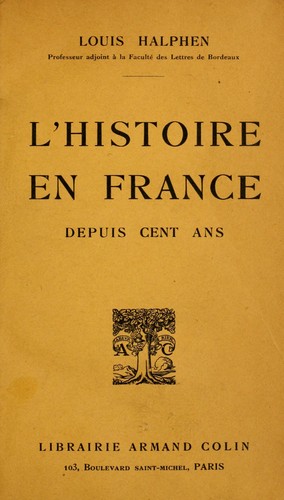 Cover for L'histoire en France depuis cent ans
