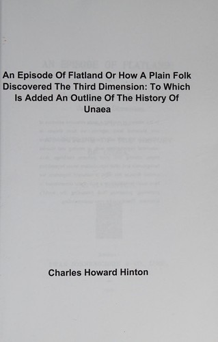 Cover for An Episode Of Flatland Or How A Plain Folk Discovered The Third Dimension