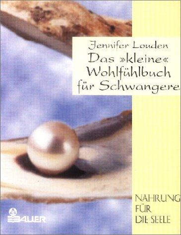 Cover for Das kleine Wohlfühlbuch für Schwangere.