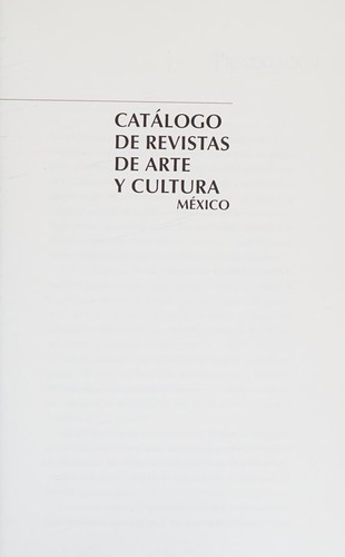 Cover for Catálogo de revistas de arte y cultura, México.