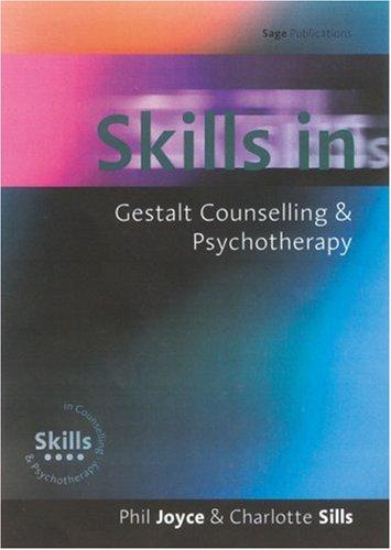 Cover for Skills in Gestalt counselling & psychotherapy