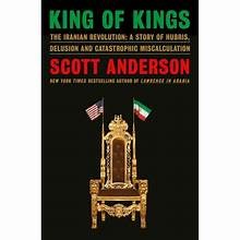 Cover for King of Kings : The Iranian Revolution