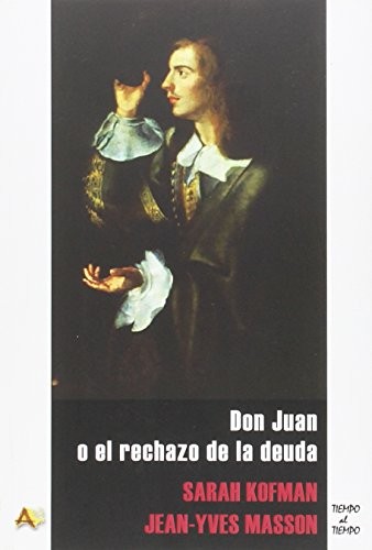 Cover for Don Juan o El rechazo de la deuda