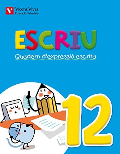 Cover for Escriu. Quadern D'expressio Escrita 12 Valencia