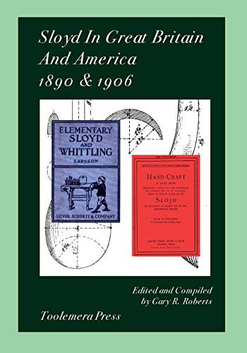 Cover for Sloyd In Great Britain And America 1890 & 1906