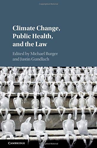 Cover for Climate Change, Public Health, and the Law