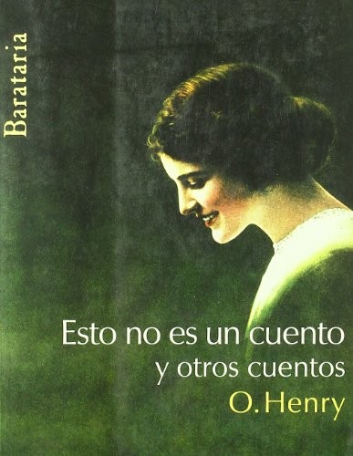 Cover for Esto no es un cuento y otros cuentos