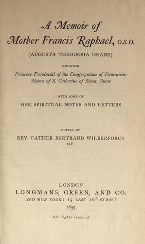 Cover for A memoir of Mother Francis Raphael, O.S.D. (Augusta Theodosia Drane)