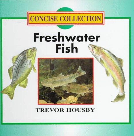 Cover for Freshwater Fish (Concise Collection)