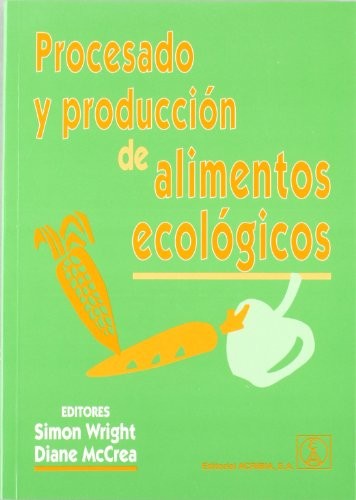 Cover for Procesado y producción de alimentos ecológicos