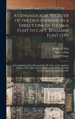 Cover for Genealogical Register of the Descendants in a Direct Line of Thomas Flint to Capt. Benjamin Flint