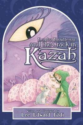 Cover for Kendra Kandlestar and the Crack in Kazah