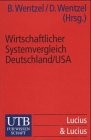 Cover for Wirtschaftlicher Systemvergleich Deutschland / USA. Anhand ausgewählter Ordnungsvergleiche.
