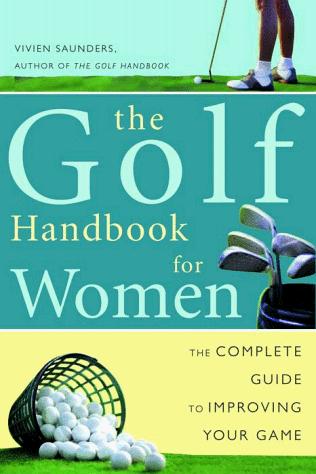 Cover for The golf handbook for women