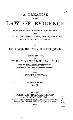 Cover for A Treatise on the Law of Evidence as Administered in England and Ireland ...