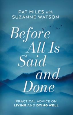 Cover for Before All Is Said and Done