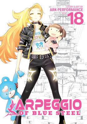 Cover for Arpeggio of Blue Steel Vol. 18