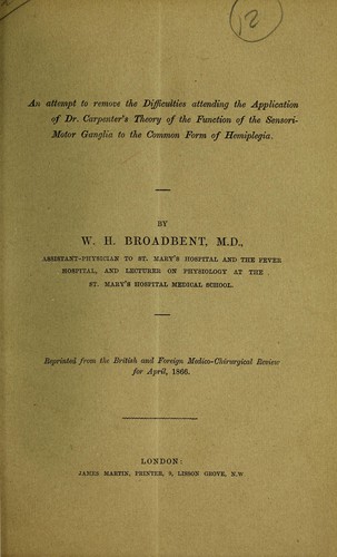 Cover for An attempt to remove the difficulties attending the applications of Dr. Carpenter's theory of the function of the sensori-motor ganglia to the common form of hemiplegia