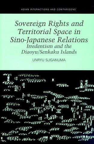 Cover for Sovereign Rights and Territorial Space in Sino-Japanese Relations