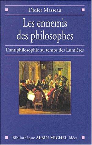 Cover for Les Ennemis des philosophes 