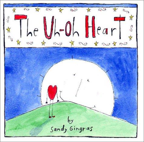 Cover for The uh-oh heart
