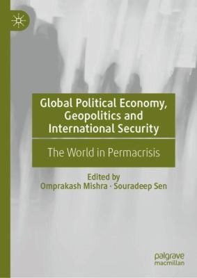Cover for Global Political Economy, Geopolitics and International Security