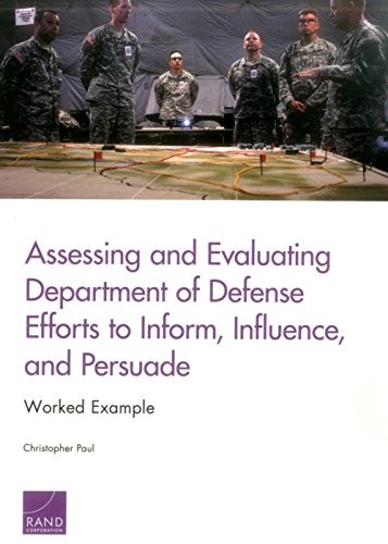 Cover for Assessing and Evaluating Department of Defense Efforts to Inform, Influence, and Persuade