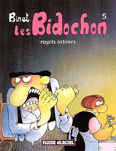 Cover for LES BIDOCHON T.5 ; RAGOTS INTIMES