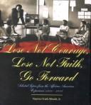 Cover for " Lose not courage, lose not faith, go forward"