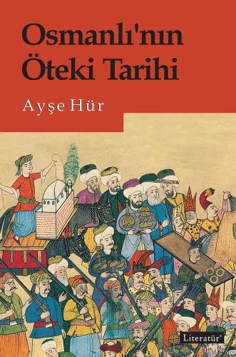 Cover for Osmanli’nin Öteki Tarihi
