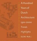 Cover for A hundred years of Dutch architecture, 1901-2000