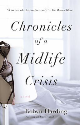 Cover for Chronicles Of A Midlife Crisis A Novel