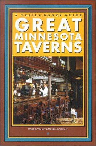 Cover for Great Minnesota Taverns (Trails Books Guide)