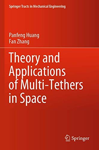 Cover for Theory and Applications of Multi-Tethers in Space