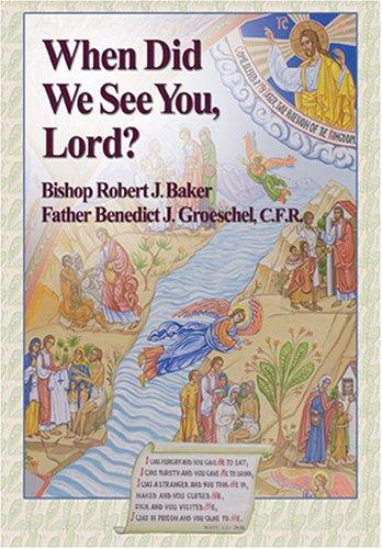 Cover for When Did We See You Lord