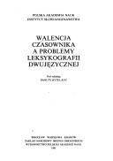 Cover for Walencja czasownika a problemy leksykografii dwujęzycznej