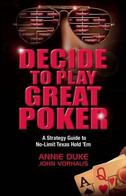Cover for Decide to Play Great Poker