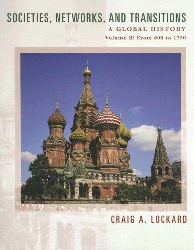 Cover for Lockard's Societies, Networks, and Transitions from 600 to 1750