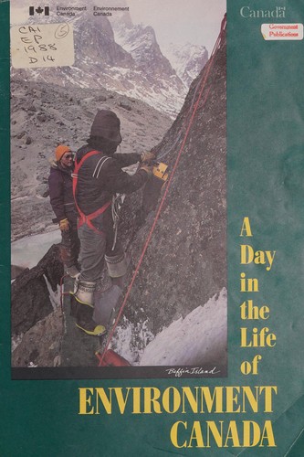 Cover for A day in the life of Environment Canada.